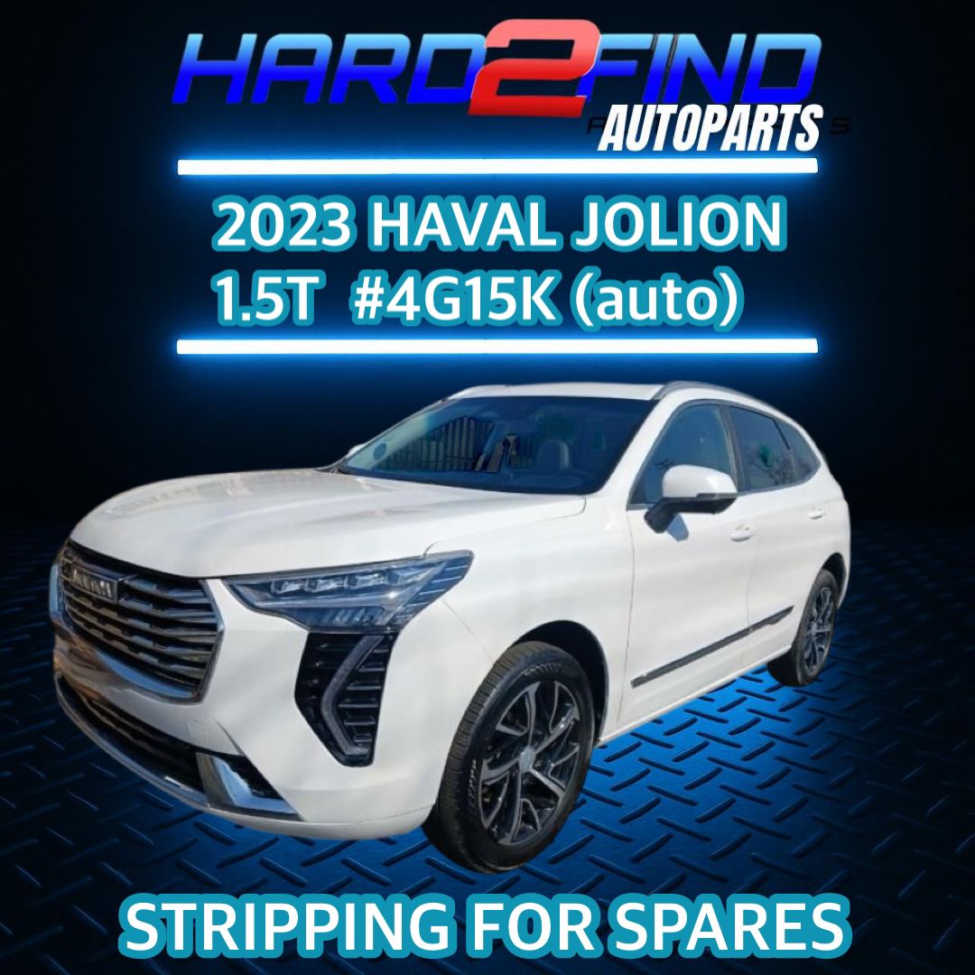 2023 Haval Jolion 1.5T #4G15K (Auto) Stripping For Spares!!! - Private Seller 2023 Haval Jolion 1.5T #4G15K (Auto) Stripping For Spares!!! - Private Seller