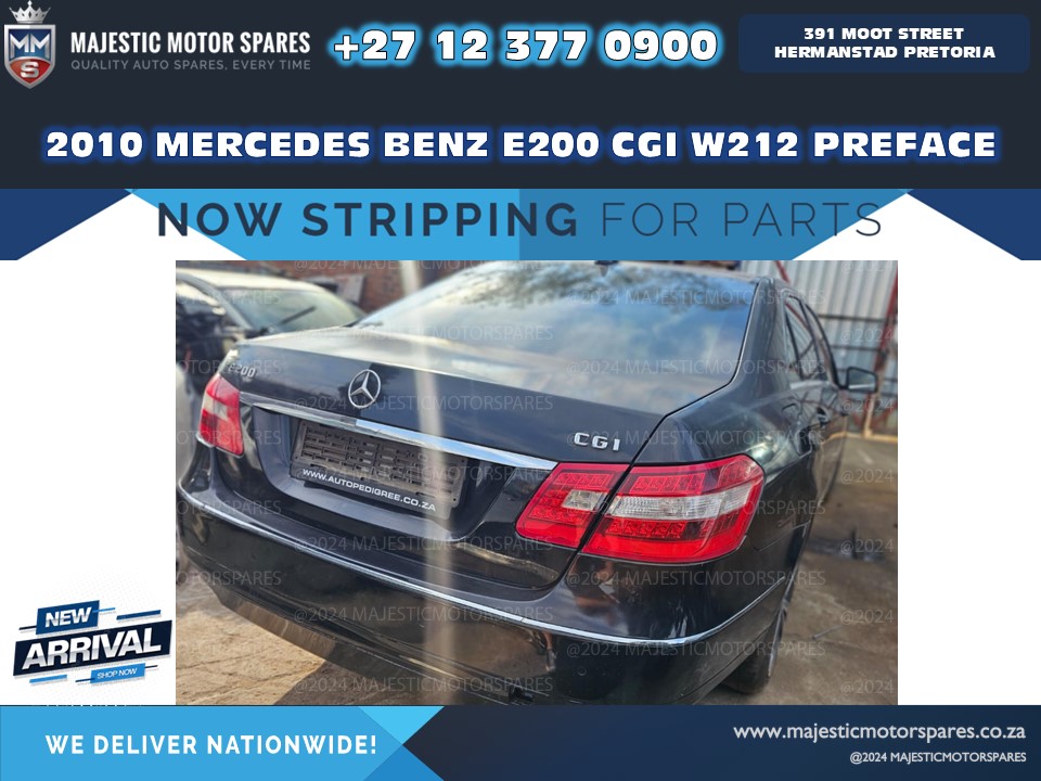 2010 Mercedes E200 CGI W212 Preface – Stripping for Spares