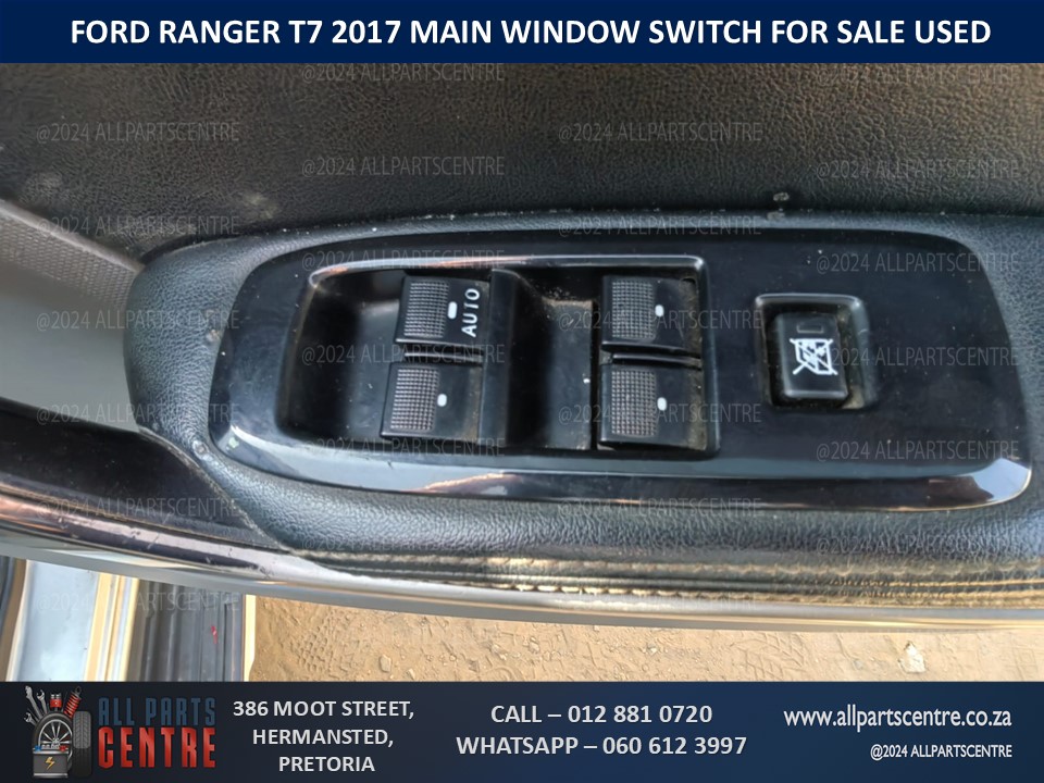 Ford Ranger T7 main window switch for sale used Ford Ranger T7 main window switch for sale used