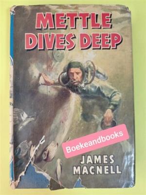 Mettle Dives Deep - James Macnell.