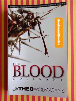 The Blood Covenant - Dr Theo Wolmarans.
