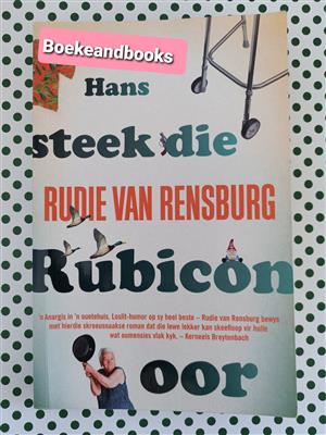 Hans Steek Die Rubicon Oor - Rudie Van Rensburg.