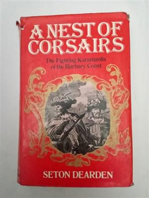 A Nest of Corsairs . The Fighting Karamanlisof the Barbary Coast