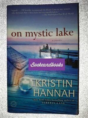 On Mystic Lake - Kristin Hannah. 