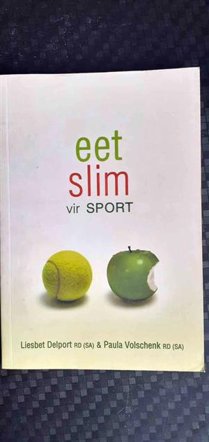 Eet slim vir sport - Liesbet Delport & Paula Volschenk