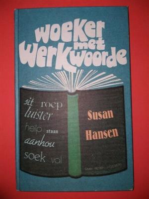 Woeker Met Werkwoorde - Susan Hansen.