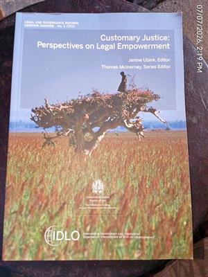 Customary Justice . Perspectives on Legal Empowerment
