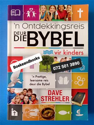 N Ontdekkingsreis Deur Die Bybel Vir Kinders - Dave Strehler.  