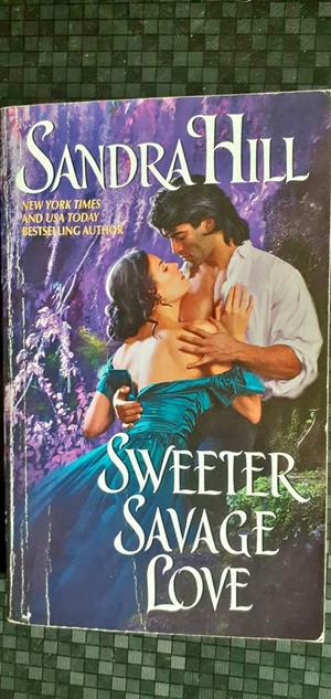Sweeter Savage love - Sandra Hill