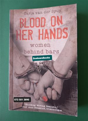 Blood On Her Hands - Carla Van Der Spuy.