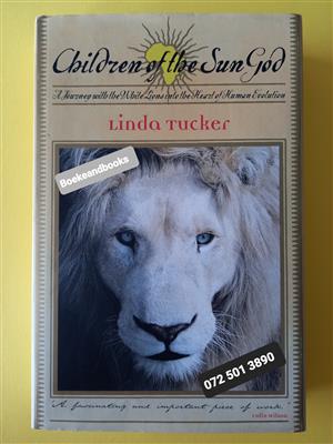 Children Of The Sun God - Linda Tucker.