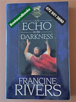 An Echo In The Darkness - Francine Rivers - Mark Of The Lion #2.