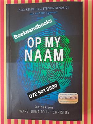 Op My Naam - Alex Kendrick - Stephen Kendrick.