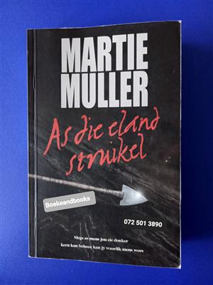 As Die Eiland Struikel - Martie Muller.