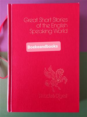 Great Short Stories Of The English Speaking World - Reader's Digest - Volume One