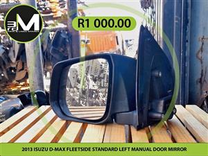 2013 ISUZU D-MAX FLEETSIDE STANDARD LEFT MANUAL DOOR MIRROR