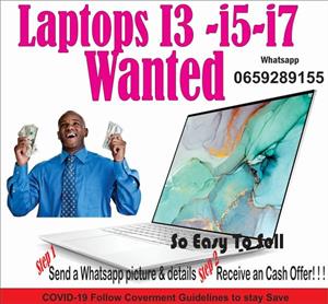 *Wanted Laptops i3 to i7