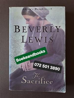 The Sacrifice - Beverly Lewis - Abram's Daughters 3.
