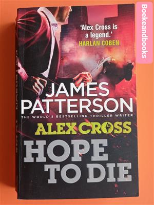 Hope To Die - James Patterson - Alex Cross #22.  