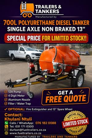SPECIAL FOR A MOBILE DIESEL STORAGE TANKER, 700L TANK CAPACITY WITH SINGLE AXLE