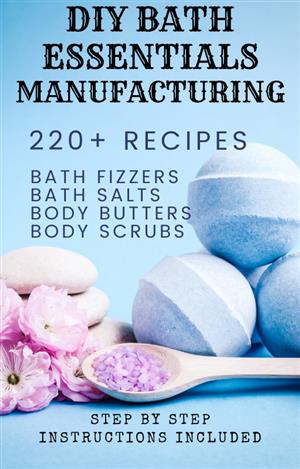 Start Manufacturing More Than 270 Products - Detergents, Body Butters,