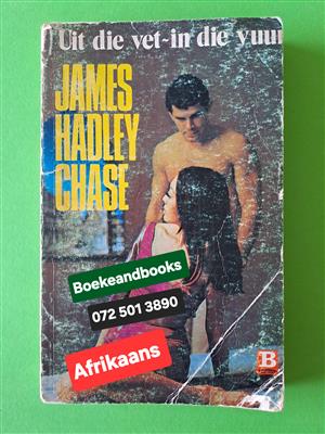 Uit Die Vet-In Die Vuur - James Hadley Chase - Brandwagpers.