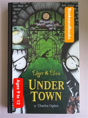 Under Town - Charles Ogden - Edgar & Ellen #3.