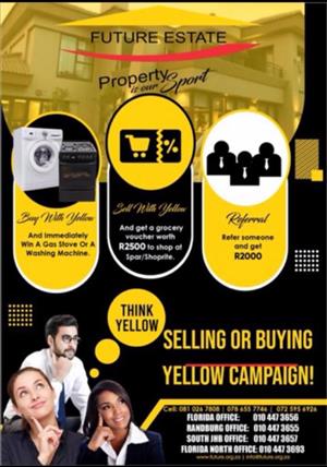 SELLER/BUYER/REFERRAL - YOUR CHANCE TO WIN WITH OUR YELLOW CAMPAIGN