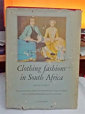 Clothing Fashions in South Africa by Daphne H Strutt 
