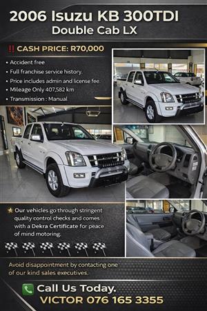 2006 Isuzu KB 300TDI Double Cab LX.