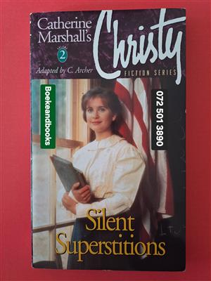 Silent Superstitions - Catherine Marshall's - Christy #2.