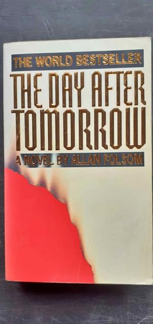 The day after tomorrow - Allan Folsom