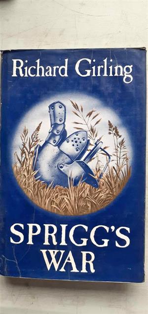 Sprigg's war - Richard Girling