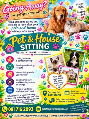 Your Home in Good Hands, Your Pets in Loving Paws 