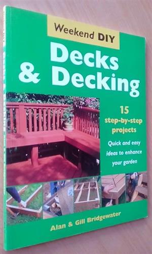 Weekend DIY Decks and Decking