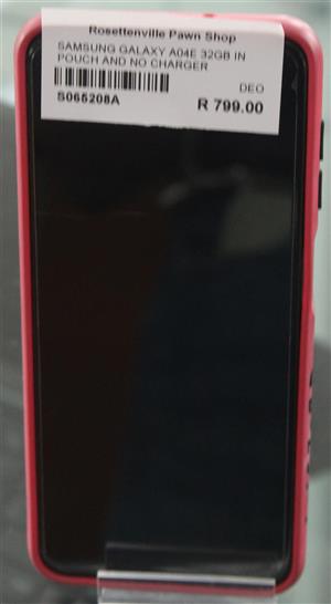 SAMSUNG GALAXY A04E 32GB IN POUCH AND NO CHARGER S065208A
