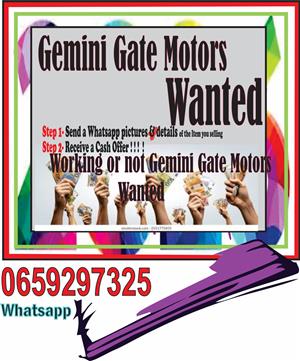Gemini Gate Motors Wanted