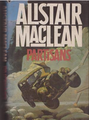 Partisans - Alistair MacLean