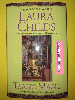 Tragic Magic - Laura Childs - A Scrapbooking Mystery #7. 