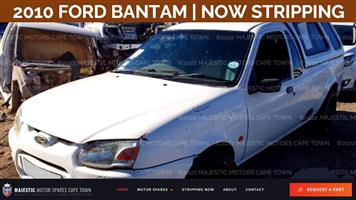 Now stripping 2010 FORD BANTAM for parts