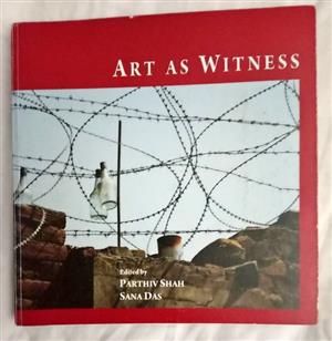  Art as Witness .signed by Editor Parthiv Shah