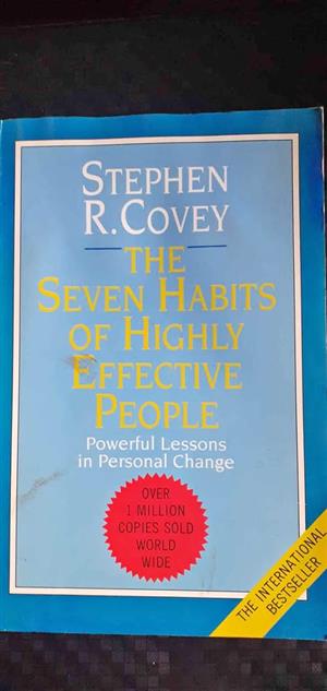 The seven habits of highly effective people - Stephen R. Covey