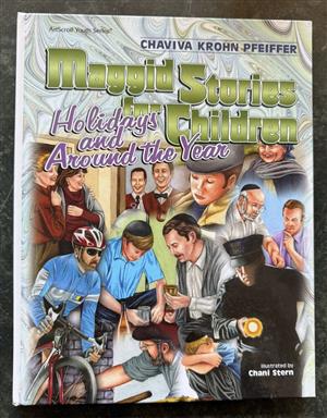Maggid Stories for children. Holidays and around the year