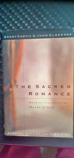 The sacred romance - Brent Curtis & John Eldredge