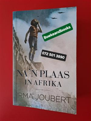 Na N Plaas In Afrika - Irma Joubert - Oorlogstrilogie 3. 