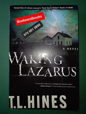 Waking Lazarus - TL Hines.