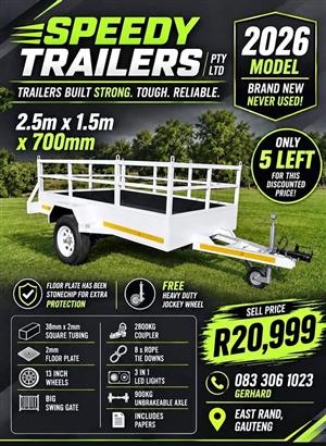 2026 BRAND NEW 2.5M X 1.5M X 700 TRAILER ( With Papers)