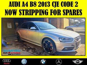 Audi A4 B8 2013 CJE Code 2 Now Stripping For Spares 