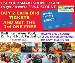 Egoli International Food, Drinks and Music Festival 2022. EARLY BIRD TICKETS 