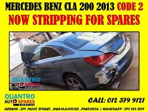 Mercedes Benz CLA 200 2013 Code 2 Now Stripping For Spares